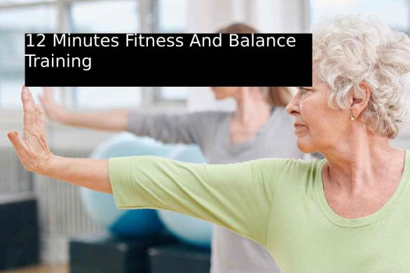 12 Minutes Fitness And Balance Training