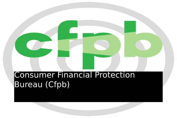 Consumer Financial Protection Bureau (Cfpb)