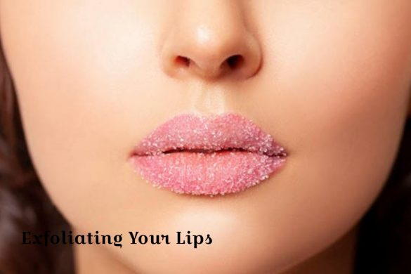 Exfoliating Your Lips
