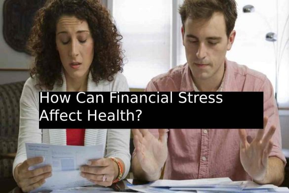 How Can Financial Stress Affect Health_