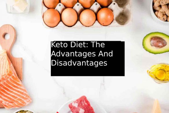 Keto Diet_ The Advantages And Disadvantages