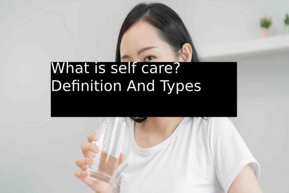 What is self care_ Definition And Types